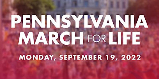 2022 Pennsylvania March For Life