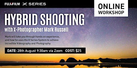 FUJIFILM Masterclass | Mastering Hybrid Shooting with Mark Russell