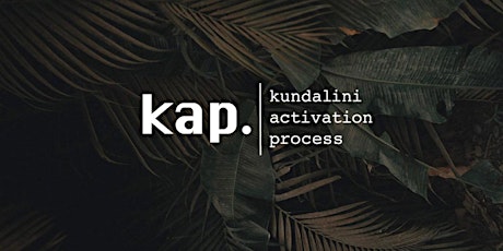 KAP - Kundalini Activation Process - Online Group Session - September 6