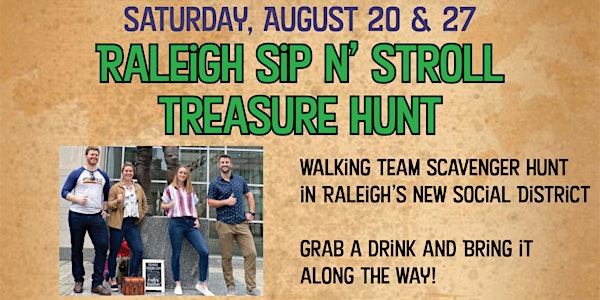 Raleigh Sip N' Stroll Treasure Hunt - Walking Team Scavenger Hunt!