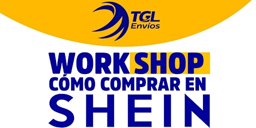 WorkShop Shein TGL Envíos (Gratis)