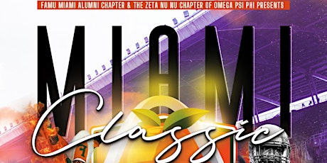 The Miami Classic Weekend 22 Presented by The Zeta Nu Nu Chapter