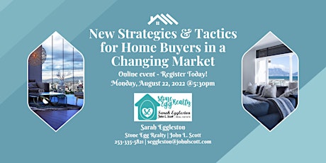 New Strategies & Tactics for Home Buyers in a Changing Market