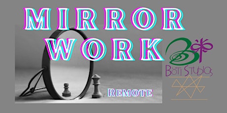 Remote Mirror Work, More Than Positive Affirmations