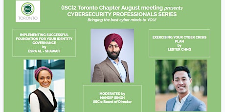 (ISC)² Toronto Chapter: August 2022 Monthly Meeting