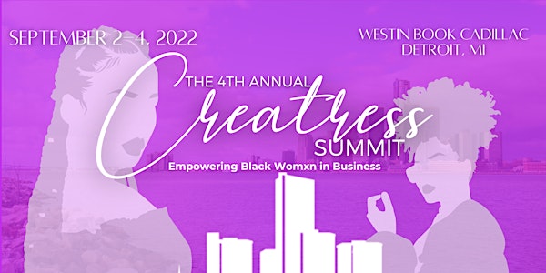 The  Creatress Summit 2022 | Empowering Black Womxn in Business
