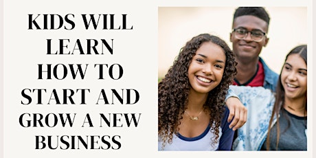 Imagen principal de Introduction to Entrepreneurship for Teens