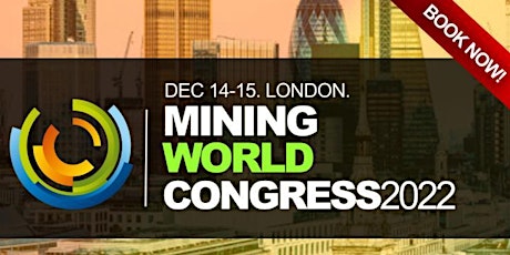 Mining & Metals World Congress 2022