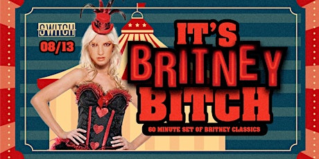It's Britney Bitch at Switch Pop-Up Bar