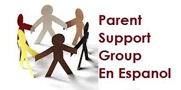Grupo de Apoyo Para Padres de Niños con Necesidades Especiales en Español