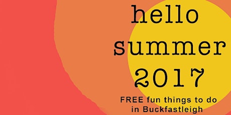 Hello Summer 2017 Buckfastleigh primary image