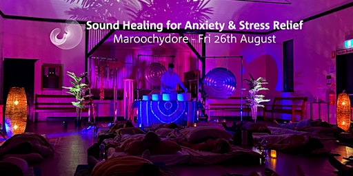 Sound Healing for Anxiety and Stress Relief - Maroochydore