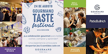 TASTE FESTIVAL 8VA EDICIÓN en Gourmand Food Hall