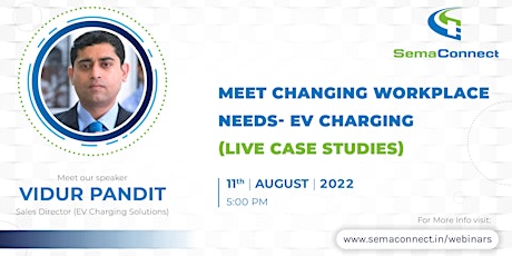 Meet Changing Workplace needs- EV Charging (Live Case Studies)