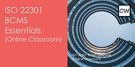 ISO 22301 Business Continuity Management- Essentials (Online Classroom)