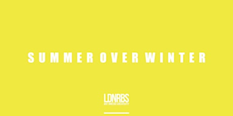LDNRBS: Summer Over Winter primary image