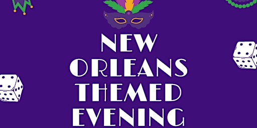 NEW ORLEANS THEMED EVENING