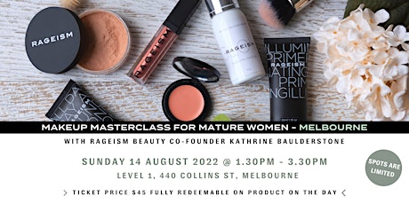Mature Makeup Masterclass with Rageism Beauty - MELBOURNE
