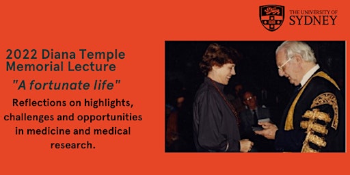 2022 Diana Temple Memorial Lecture - A fortunate life