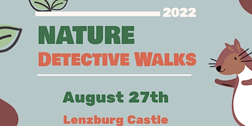 Nature Detective Walk August:  Lenzburg Castle (Fresh Air Kids I, 01)