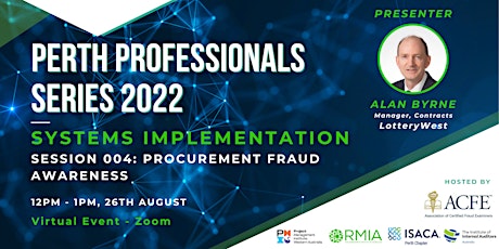 Perth Professionals Series 2022: Systems Implementation - Session 004