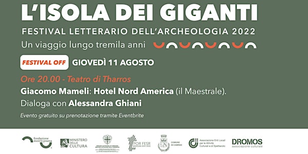 Festival Letterario dell'Archeologia - L'isola dei Giganti - Giacomo Mameli