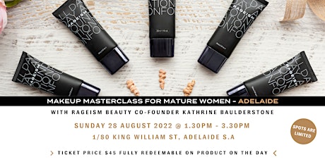 Mature Makeup Masterclass with Rageism Beauty - ADELAIDE