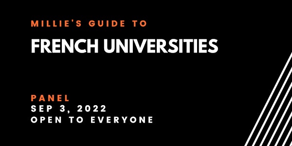 PANEL | Millie's Guide to  French Universities