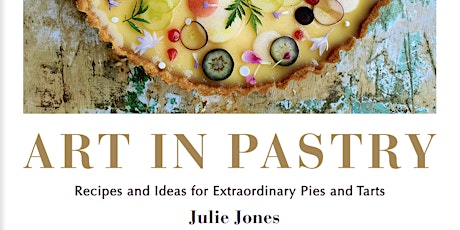 Julie Jones - Art in Pastry - Dinner and Book Signing