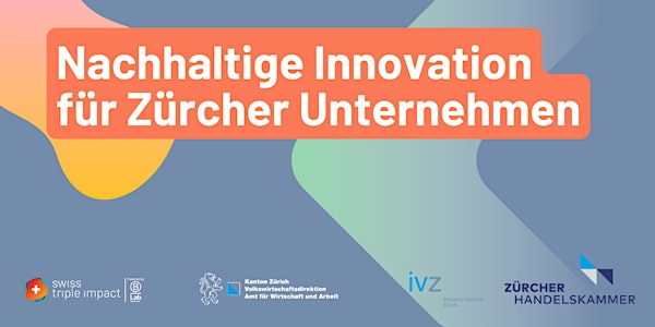 Thematic Event: Nachhaltige Innovation für Zürcher Unternehmen (DE)