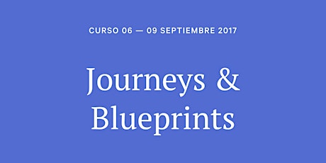 Imagen principal de CURSO 06 - Journeys & Blueprints