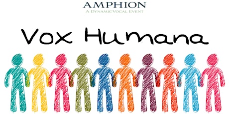Amphion: A Dynamic Vocal Event presents Vox Humana July 31, 2017 primary image