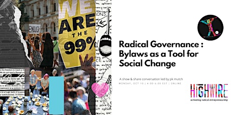 Radical Governance : Bylaws as a Tool for Social Change