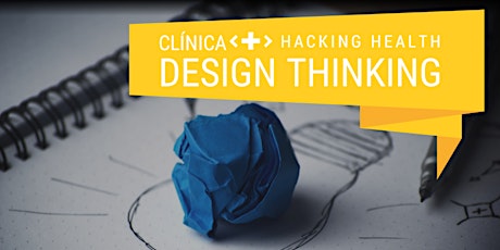 Imagem principal do evento Clínica Hacking Health DESIGN THINKING