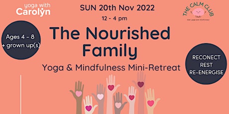 The Nourished Family - A Yoga & Mindfulness Mini-Retreat For All