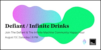 The Defiant - Infinite Drinks