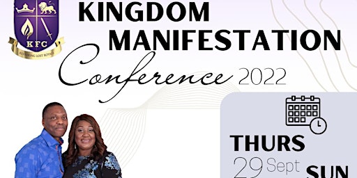 Kingdom Manifestation Conference 2022