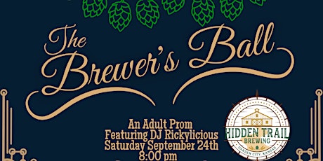 Brewer's Ball - An Adult Prom