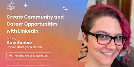 Workshop: Create Community and Career Opportunities with LinkedIn