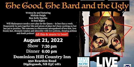 "The Good, the Bard and the Ugly" - dinner and show, or show only