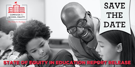 State of Equity in Education Report Release  primary image