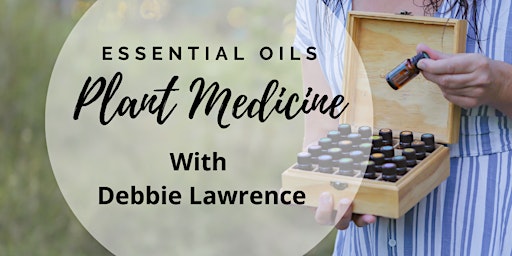 Essential Oils As Plant Medicine