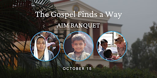 The Gospel Finds a Way - AIM Banquet
