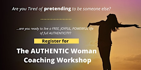 The AUTHENTIC WOMAN Coaching Workshop