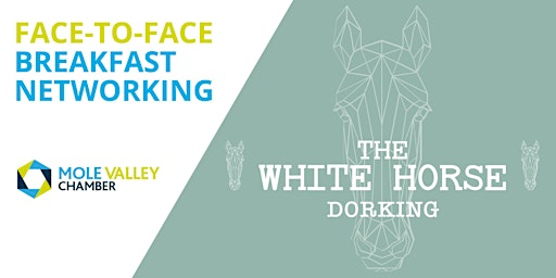 Face to Face Networking Breakfast - Dorking