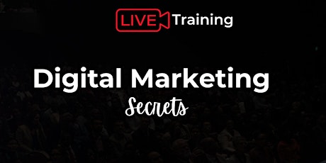 FREE Digital Marketing Secrets Training