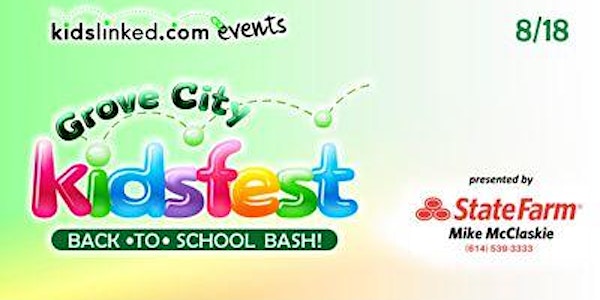 Grove City Back to School Bash (5-8PM) - Event Registration!