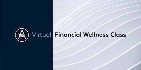 Virtual Financial Wellness Class