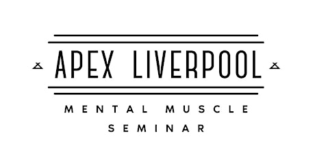 Apex Liverpool Mental Muscle Seminar