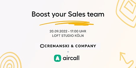 Aircall X Cremanski & Company: Boost Your Salesteam!